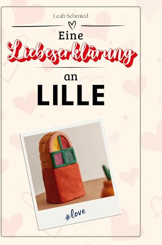 Eine Liebeserklärung an Lille von FlipFlop