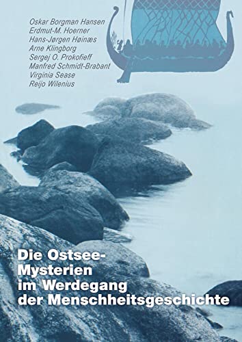 Die Ostsee-Mysterien im Werdegang der Menschheitsgeschichte Die Ostsee-Mysterien im Werdegang der Menschheitsgeschichte von Verlag am Goetheanum