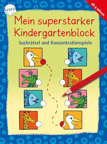 Mein superstarker Kindergartenblock. Suchrätsel und Konzentrationsspiele: Übungsblock für Kindergartenkinder ab 4 Jahren (Kleine Rätsel und Übungen für Kindergartenkinder)