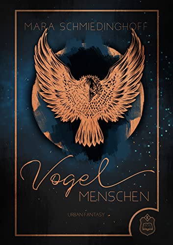 Vogelmenschen (Oberhexen-Dilogie) von Eisermann Verlag