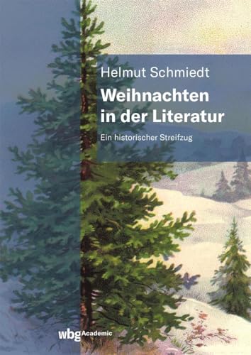 Weihnachten in der Literatur: Ein historischer Streifzug von wbg academic