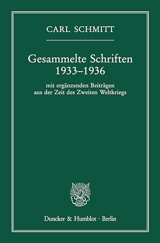 Gesammelte Schriften 1933–1936.: Mit ergänzenden Beiträgen aus der Zeit des Zweiten Weltkriegs.