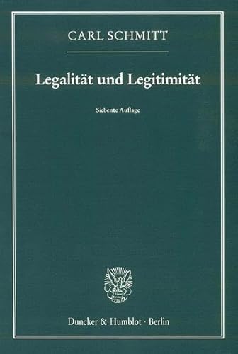 Legalität und Legitimität.
