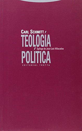 Teología política (Estructuras y Procesos. Derecho) von Editorial Trotta, S.A.