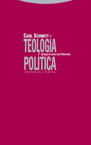 Teología política (Estructuras y Procesos. Derecho) von Editorial Trotta, S.A.