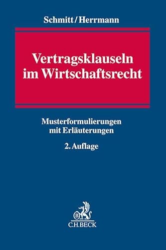 Vertragsklauseln im Wirtschaftsrecht von C.H.Beck