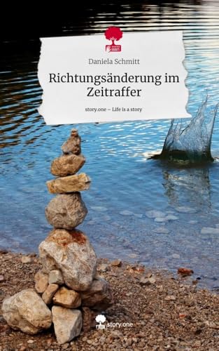 Richtungsänderung im Zeitraffer. Life is a Story - story.one von story.one publishing