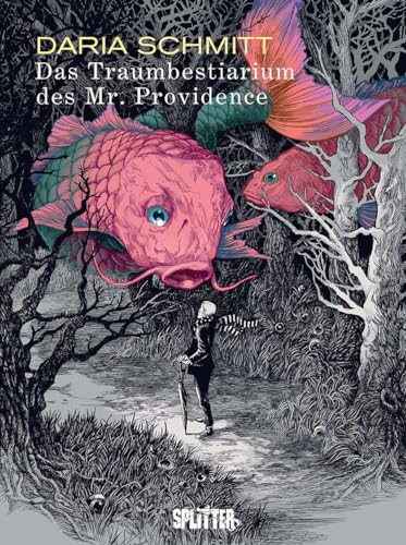 Das Traumbestiarium des Mr. Providence von Splitter-Verlag
