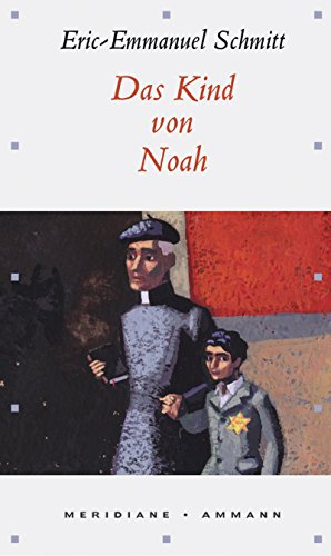 Das Kind von Noah: Erzählung: Roman Das Kind von Noah: Erzählung: Roman von S. Fischer Verlag