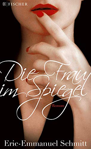 Die Frau im Spiegel: Roman Die Frau im Spiegel: Roman