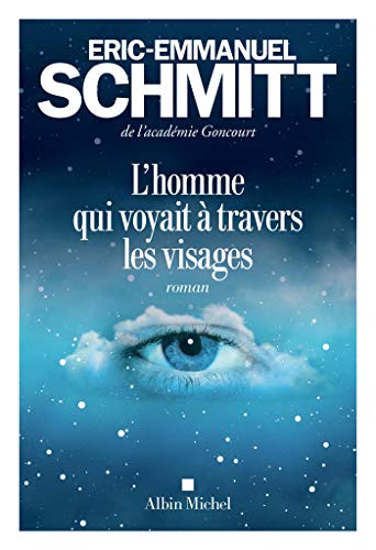 L'homme qui voyait à travers les visages: Roman von ALBIN MICHEL