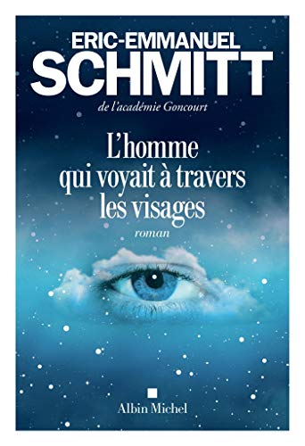L'homme qui voyait à travers les visages: Roman