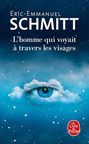 L'homme qui voyait à travers les visages: Roman