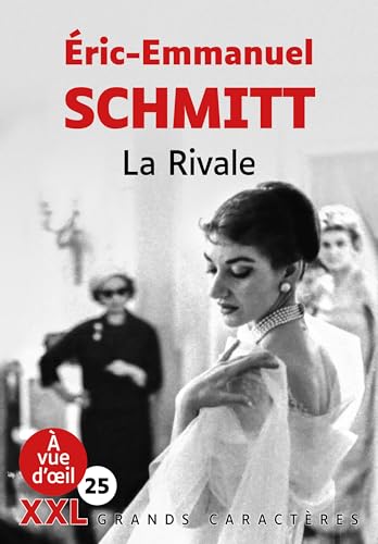 LA RIVALE (XXL CORPS 25): Grands caractères, édition accessible pour les malvoyants von A VUE D OEIL