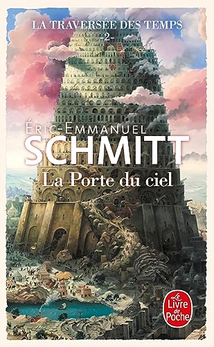 La Porte du ciel (La Traversée du temps 02)