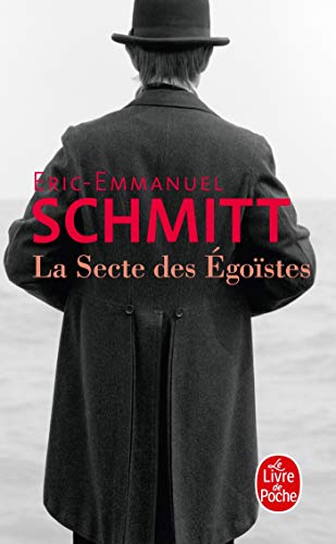 La Secte des égoïstes: Roman