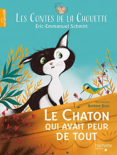 Les Contes de la Chouette - Le Chaton qui avait peur de tout von HACHETTE ENFANT