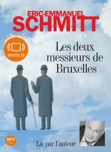 Les deux messieurs de Bruxelles, 1 MP3-CD: Lu par l'auteur von AUDIOLIB