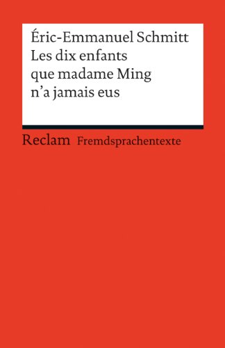 Les dix enfants que Madame Ming n'a jamais eus: (Fremdsprachentexte) (Reclams Universal-Bibliothek)