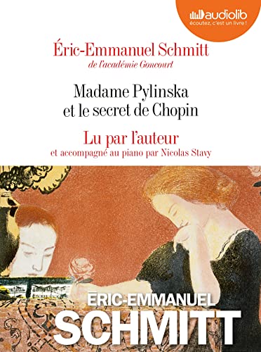 Madame Pylinska et le secret de Chopin: Livre audio 2 CD Audio von AUDIOLIB
