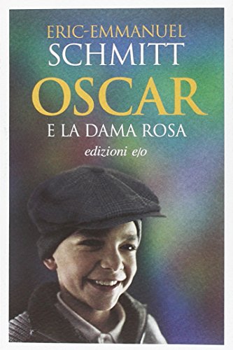 Oscar e la dama rosa (Dal mondo) von E/O