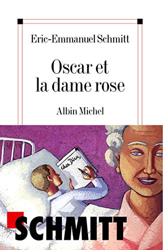 Oscar et la dame rose (Le cycle de l'invisible, 3)