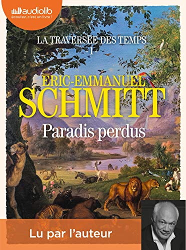 Paradis perdus - La Traversée des temps, tome 1: Livre audio 2 CD MP3 Paradis perdus - La Traversée des temps, tome 1: Livre audio 2 CD MP3