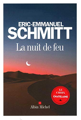 La nuit de feu: Ausgezeichnet mit dem Prix Forêt des livres roman 2015 La nuit de feu: Ausgezeichnet mit dem Prix Forêt des livres roman 2015