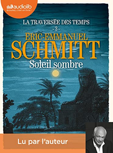 Soleil Sombre - La Traversée des temps, tome 3: Livre audio 2 CD MP3 Soleil Sombre - La Traversée des temps, tome 3: Livre audio 2 CD MP3 von AUDIOLIB