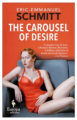 The Carousel Of Desire von Europa Editions