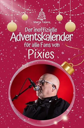 Der inoffizielle Adventskalender für alle Fans von Pixies - 2024