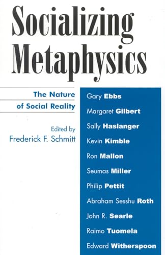 Socializing Metaphysics: The Nature of Social Reality
