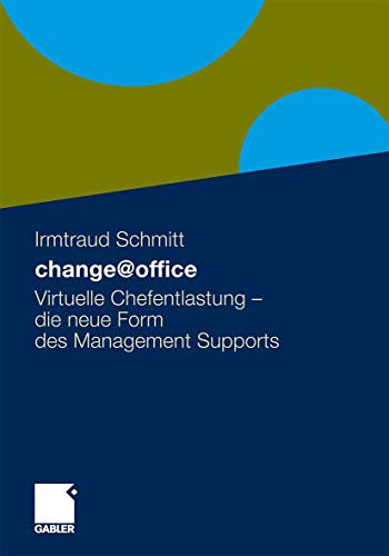 change@office: Virtuelle Chefentlastung - Die neue Form des Managementsupports