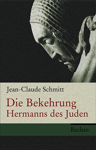 Die Bekehrung Hermanns des Juden: Autobiographie, Geschichte und Fiktion von Reclam, Philipp, jun. GmbH, Verlag