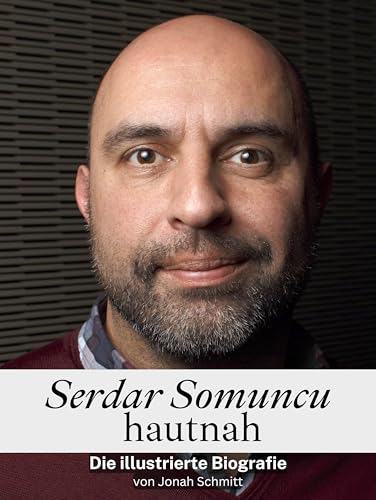 Serdar Somuncu hautnah - Hochwertige Hardcover-Ausgabe: Die illustrierte Biografie Serdar Somuncu hautnah - Hochwertige Hardcover-Ausgabe: Die illustrierte Biografie von FlipFlop