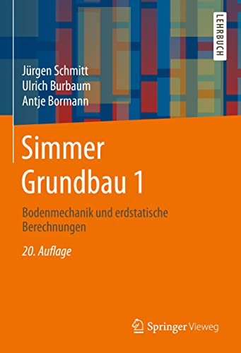 Grundbau, 2 Tle., Tl.1, Bodenmechanik und erdstatische Berechnungen