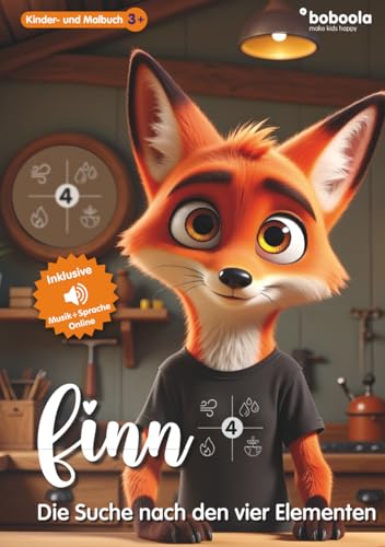 Premium Kinderbuch: Finn - die Suche nach den vier Elementen | 79 Seiten (boboola - Kinderbücher der nächsten Generation) (boboola - die nächste Generation Kinderbücher, Band 2) von Independently published