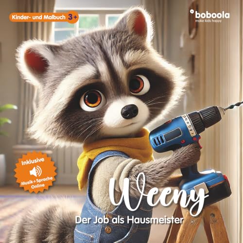 Premium Kinderbuch: Weeny - der Job als Hausmeister | 79 Seiten (boboola - Kinderbücher der nächsten Generation) von Independently published