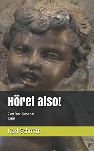 Höret also!: Zweiter Gesang Kain (Höret!- Trilogie, Band 2) von Independently published