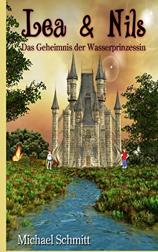 Lea & Nils: Das Geheimnis der Wasserprinzessin
