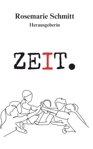 ZEIT. von Buchschmiede von Dataform Media GmbH