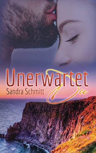 Unerwartet Du von Independently published
