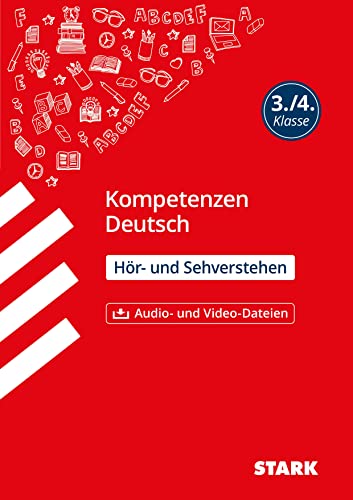 STARK Kompetenzen Deutsch 3./4. Klasse - Hör- und Sehverstehen von Stark Verlag GmbH