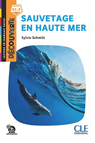 Decouverte: Sauvetage en haute mer - Livre + Audio telechargeable von CLE INTERNAT