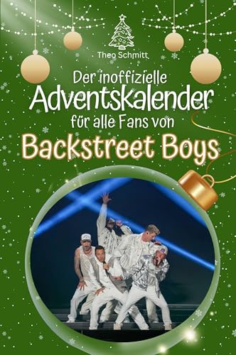 Der inoffizielle Adventskalender für alle Fans von Backstreet Boys - 2024 von FlipFlop