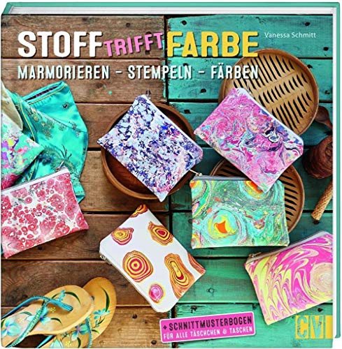 Stoff und Farbe: Marmorieren - Stemplen - Färben