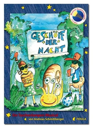 Geschöpf der Nacht (Gesamtausgabe mit Klavierstimme): Ein Taschenlampen-Musical für sechs Kinder von 7 bis 12 Jahren und Kinderchor ab mindestens 5 Jahren