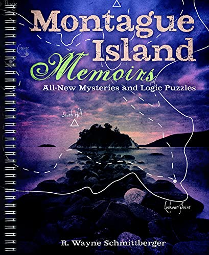 Montague Island Memoirs: All-new Mysteries and Logic Puzzles (Montague Island Mysteries, 4) von Puzzlewright