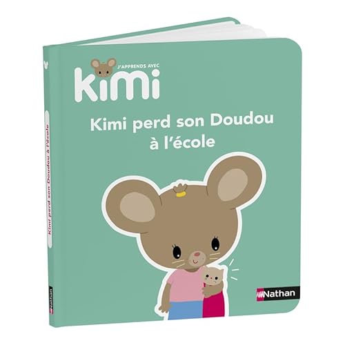J'apprends avec Kimi - Album : Kimi a perdu son doudou von NATHAN