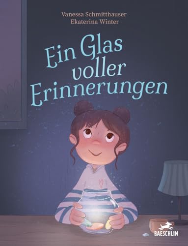 Ein Glas voller Erinnerungen von Baeschlin Verlag